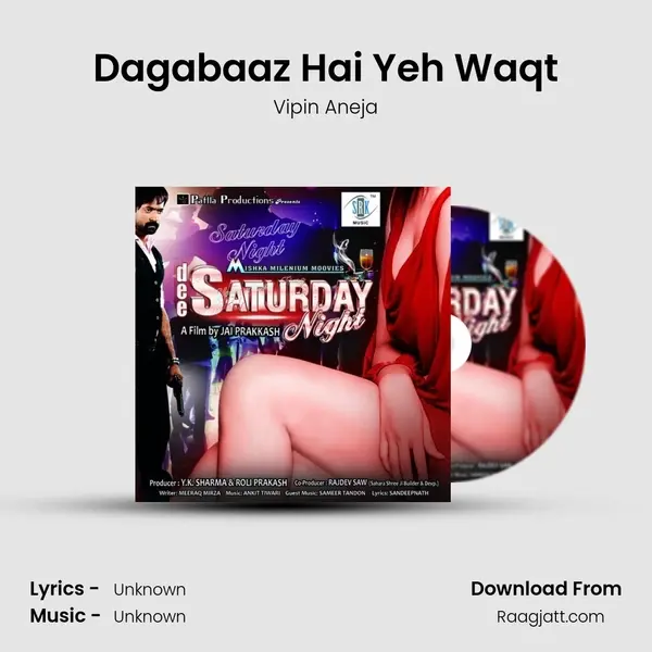 Dagabaaz Hai Yeh Waqt mp3 song