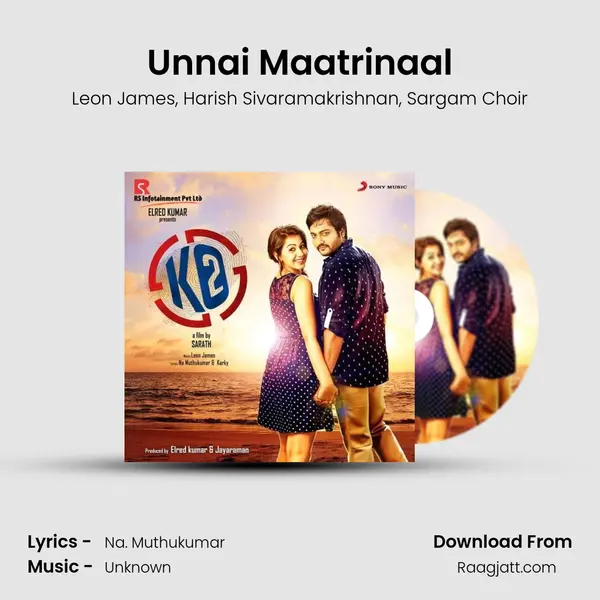 Unnai Maatrinaal mp3 song