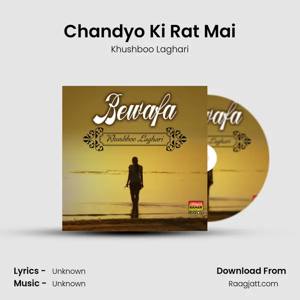 Chandyo Ki Rat Mai - Khushboo Laghari album cover 