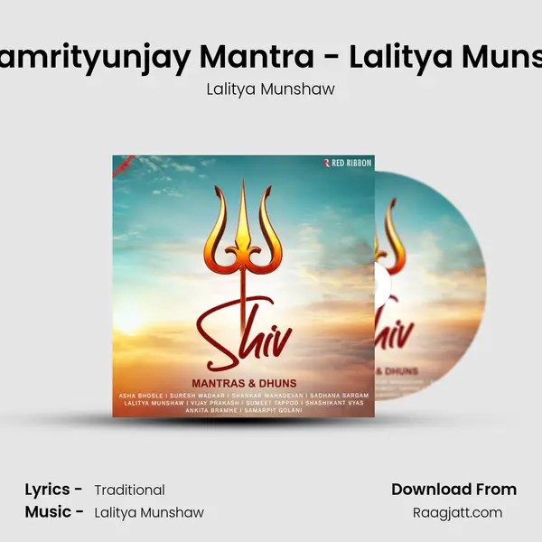 Mahamrityunjay Mantra - Lalitya Munshaw - Lalitya Munshaw album cover 