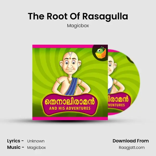 The Root Of Rasagulla - Magicbox album cover 