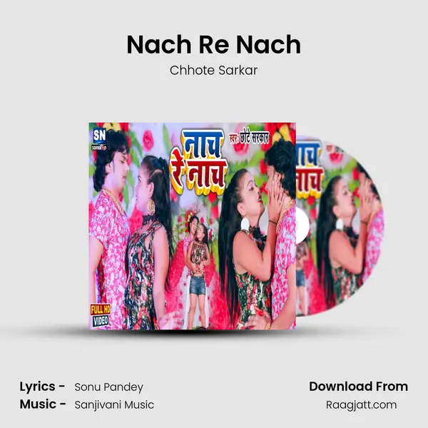 Nach Re Nach - Chhote Sarkar album cover 