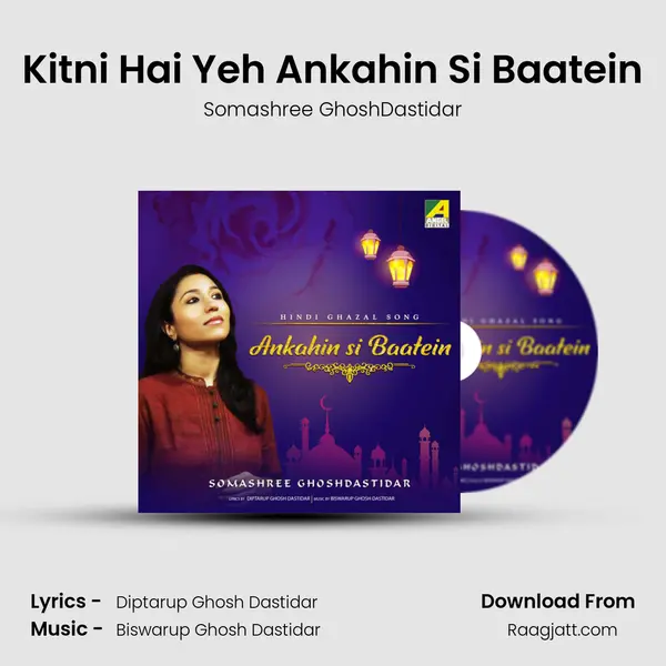 Kitni Hai Yeh Ankahin Si Baatein - Somashree GhoshDastidar album cover 