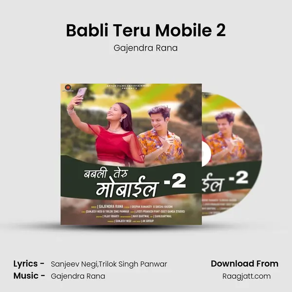 Babli Teru Mobile 2 mp3 song