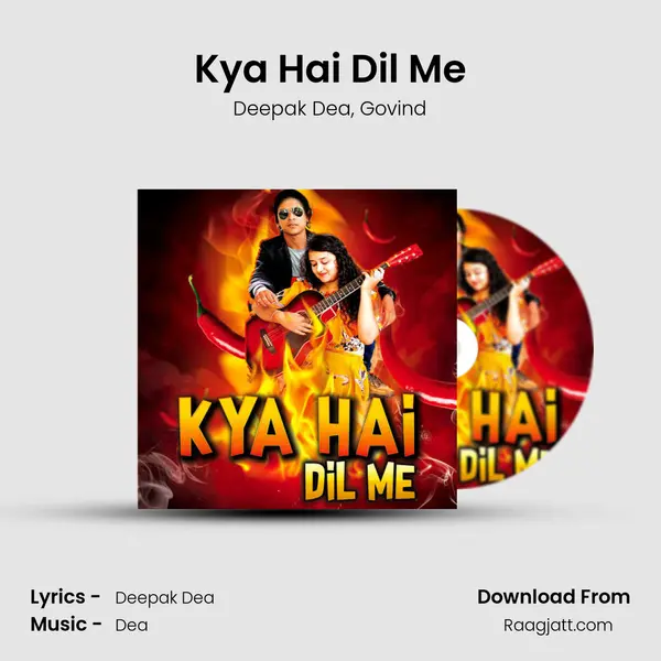 Kya Hai Dil Me mp3 song