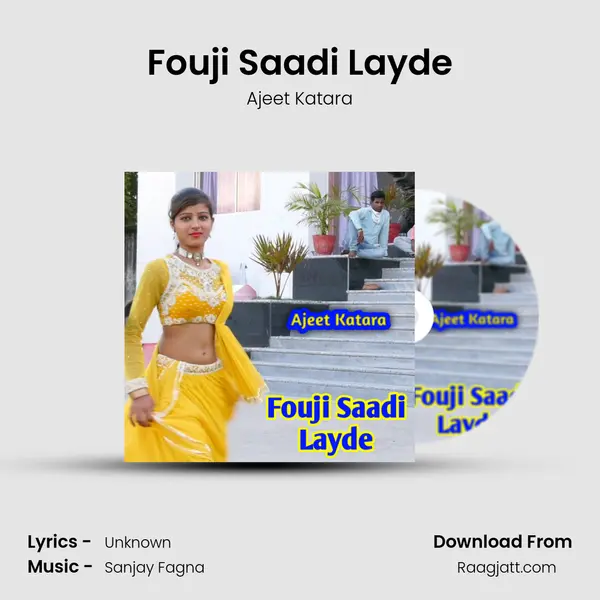 Fouji Saadi Layde - Ajeet Katara album cover 