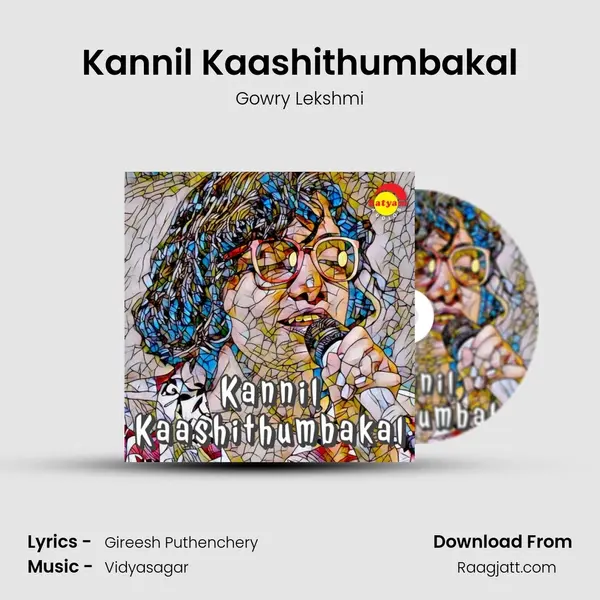 Kannil Kaashithumbakal - Gowry Lekshmi album cover 