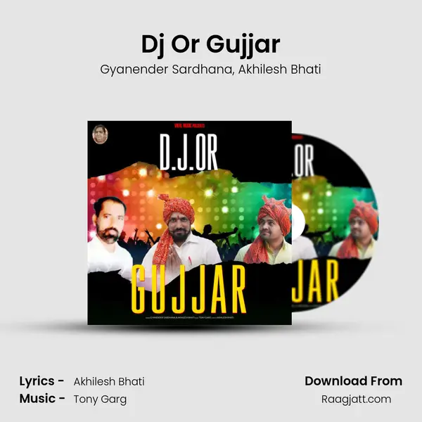 Dj Or Gujjar mp3 song