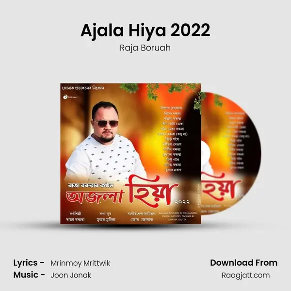 Ajala Hiya 2022 - Raja Boruah album cover 