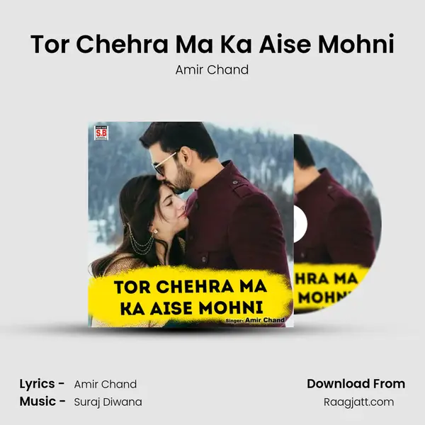 Tor Chehra Ma Ka Aise Mohni - Amir Chand album cover 