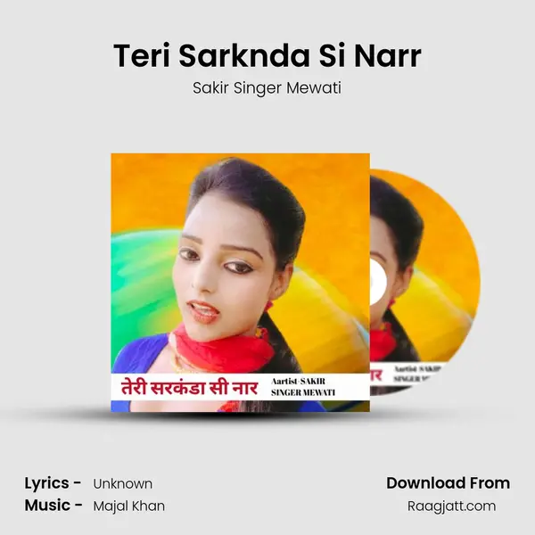 Teri Sarknda Si Narr mp3 song