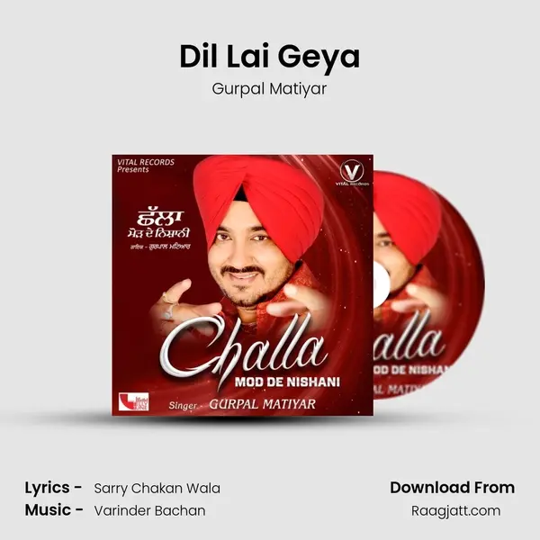 Dil Lai Geya mp3 song