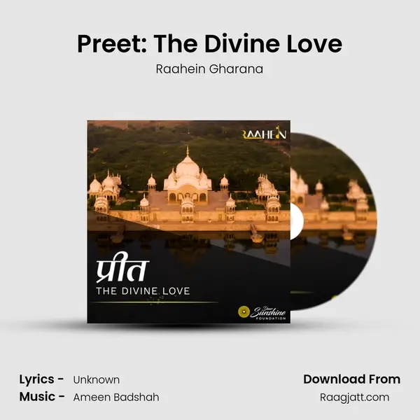 Preet: The Divine Love - Raahein Gharana mp3 song