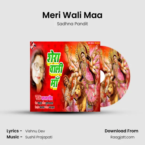 Meri Wali Maa - Sadhna Pandit album cover 