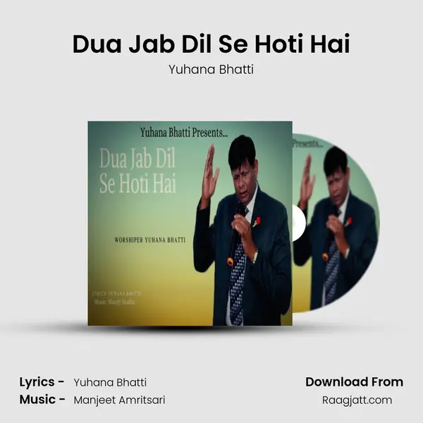 Dua Jab Dil Se Hoti Hai - Yuhana Bhatti album cover 