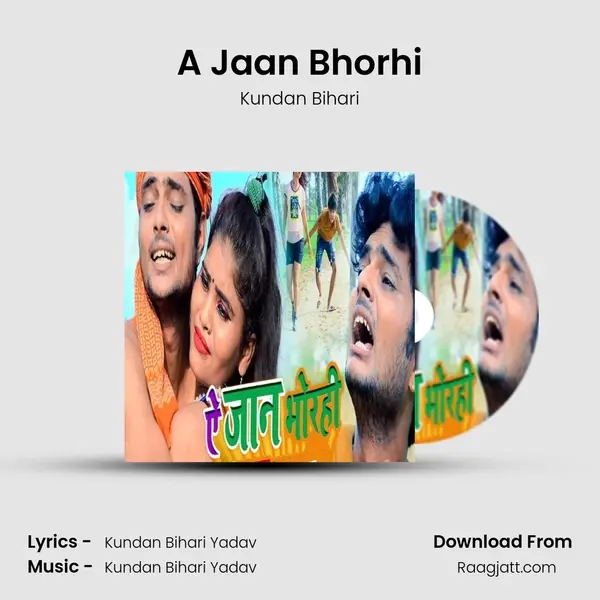 A Jaan Bhorhi mp3 song