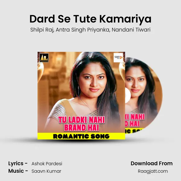 Dard Se Tute Kamariya mp3 song