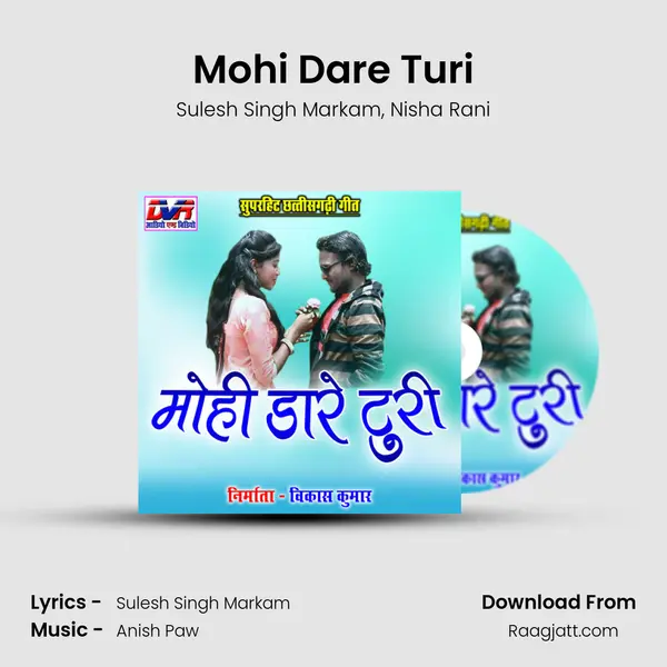 Mohi Dare Turi - Sulesh Singh Markam album cover 