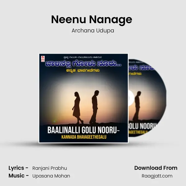 Neenu Nanage (From Bhavaranjani) mp3 song