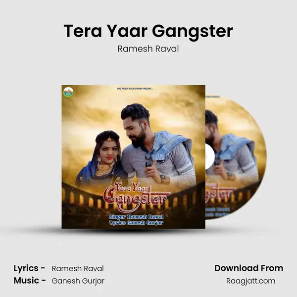 Tera Yaar Gangster mp3 song