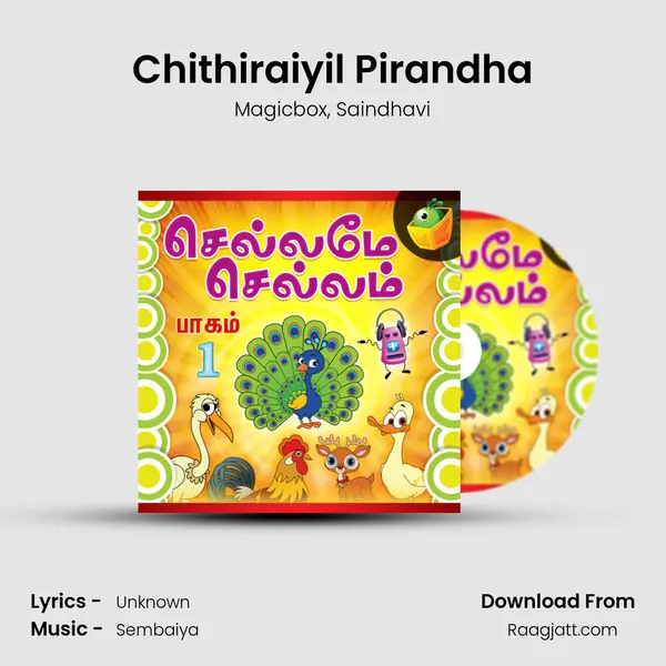 Chithiraiyil Pirandha - Magicbox mp3 song