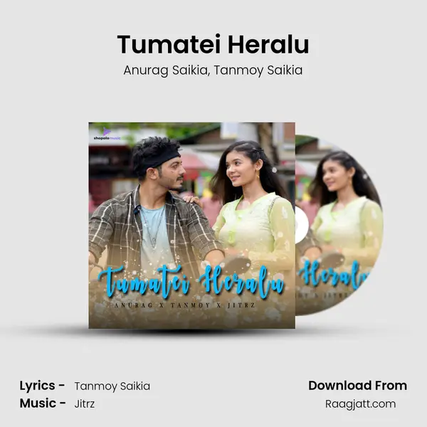 Tumatei Heralu - Anurag Saikia album cover 