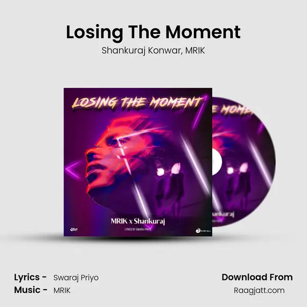 Losing The Moment mp3 song