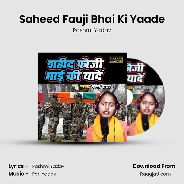 Saheed Fauji Bhai Ki Yaade - Rashmi Yadav album cover 