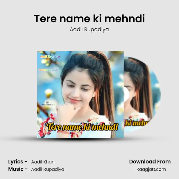 Tere name ki mehndi mp3 song