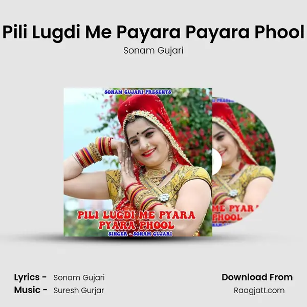 Pili Lugdi Me Payara Payara Phool mp3 song