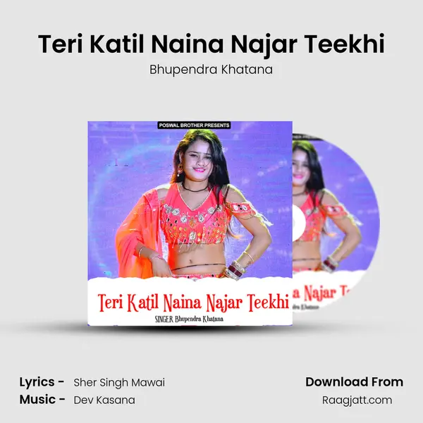 Teri Katil Naina Najar Teekhi mp3 song