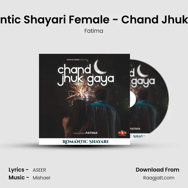 Romantic Shayari Female - Chand Jhuk Gaya mp3 song