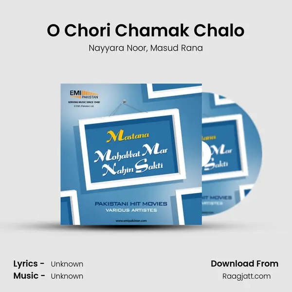 O Chori Chamak Chalo mp3 song