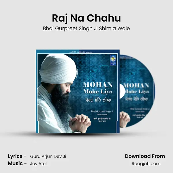 Raj Na Chahu - Bhai Gurpreet Singh Ji Shimla Wale album cover 