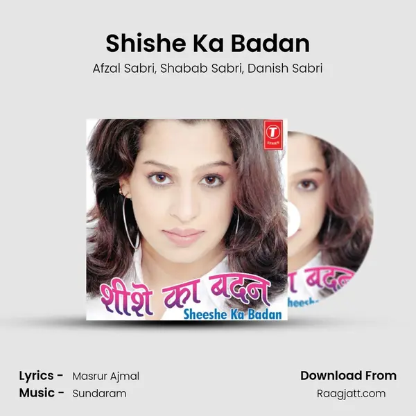 Shishe Ka Badan mp3 song