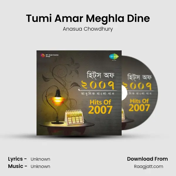 Tumi Amar Meghla Dine - Anasua Chowdhury album cover 