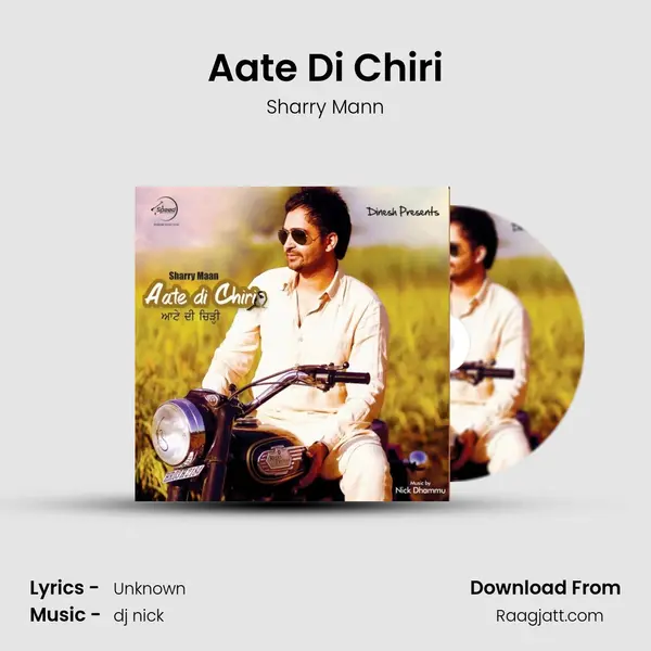 Aate Di Chiri - Sharry Mann album cover 