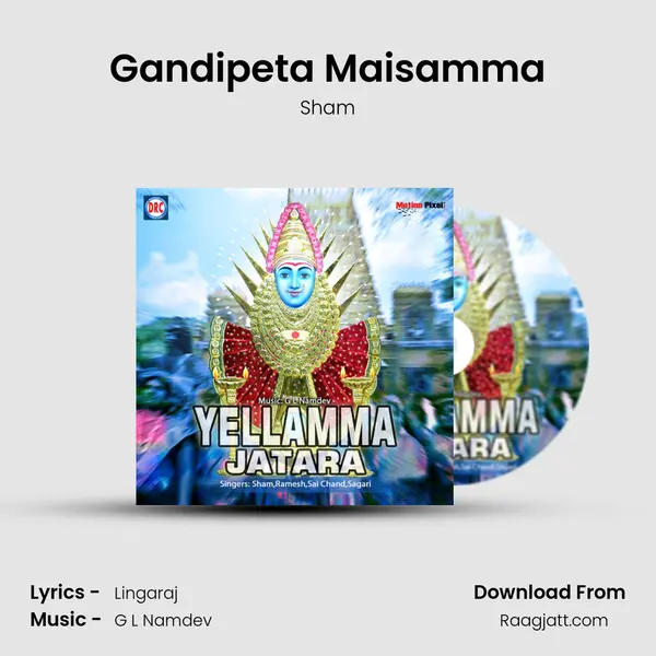 Gandipeta Maisamma mp3 song