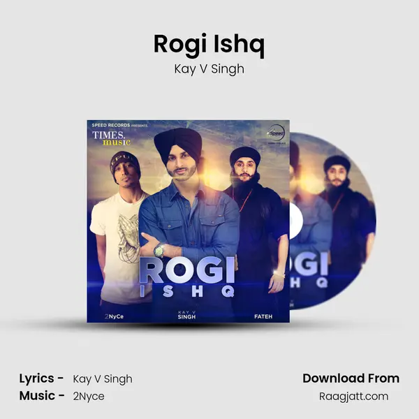 Rogi Ishq mp3 song