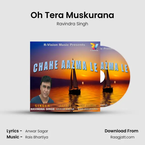 Oh Tera Muskurana mp3 song