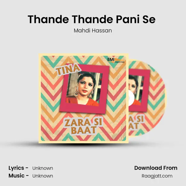 Thande Thande Pani Se (From 