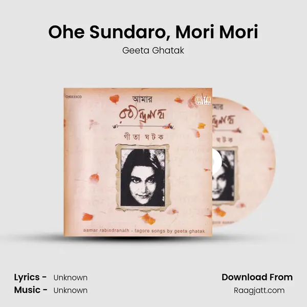 Ohe Sundaro, Mori Mori - Geeta Ghatak album cover 