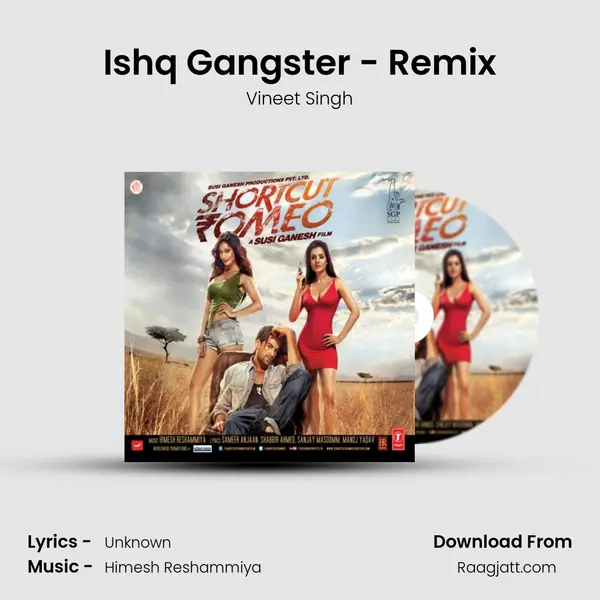 Ishq Gangster - Remix mp3 song