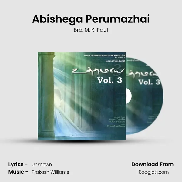 Abishega Perumazhai - Bro. M. K. Paul album cover 