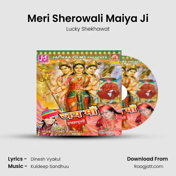 Meri Sherowali Maiya Ji - Lucky Shekhawat album cover 