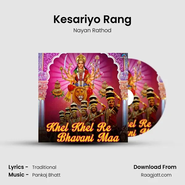 Kesariyo Rang mp3 song