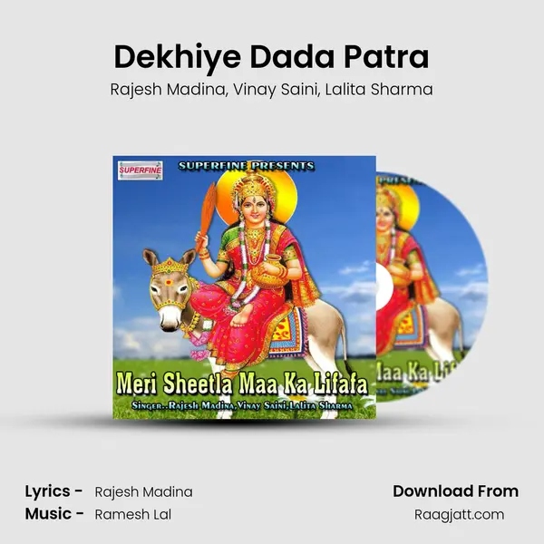 Dekhiye Dada Patra mp3 song