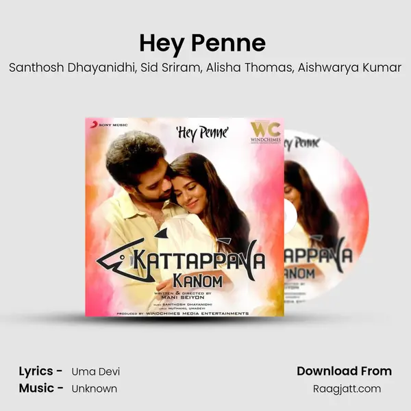 Hey Penne (From Kattappava Kanom) mp3 song