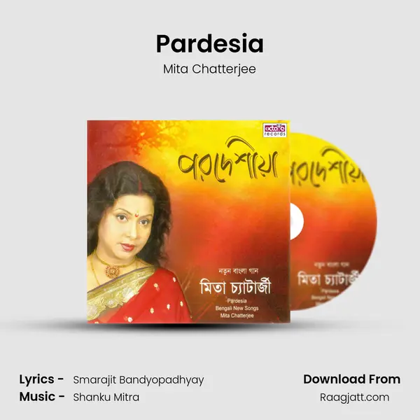 Pardesia mp3 song