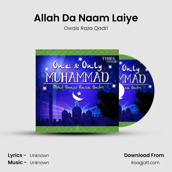 Allah Da Naam Laiye mp3 song